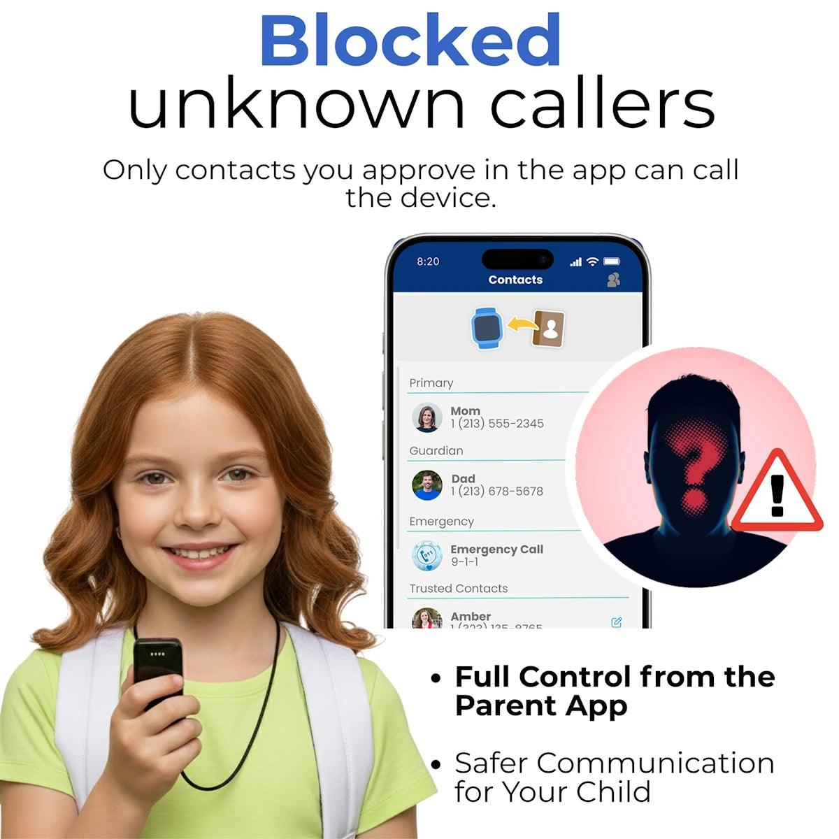 Kids GPS safety pendant with parent-approved contacts that blocks unknown
callers and enables safe communication through a parental control mobile app.